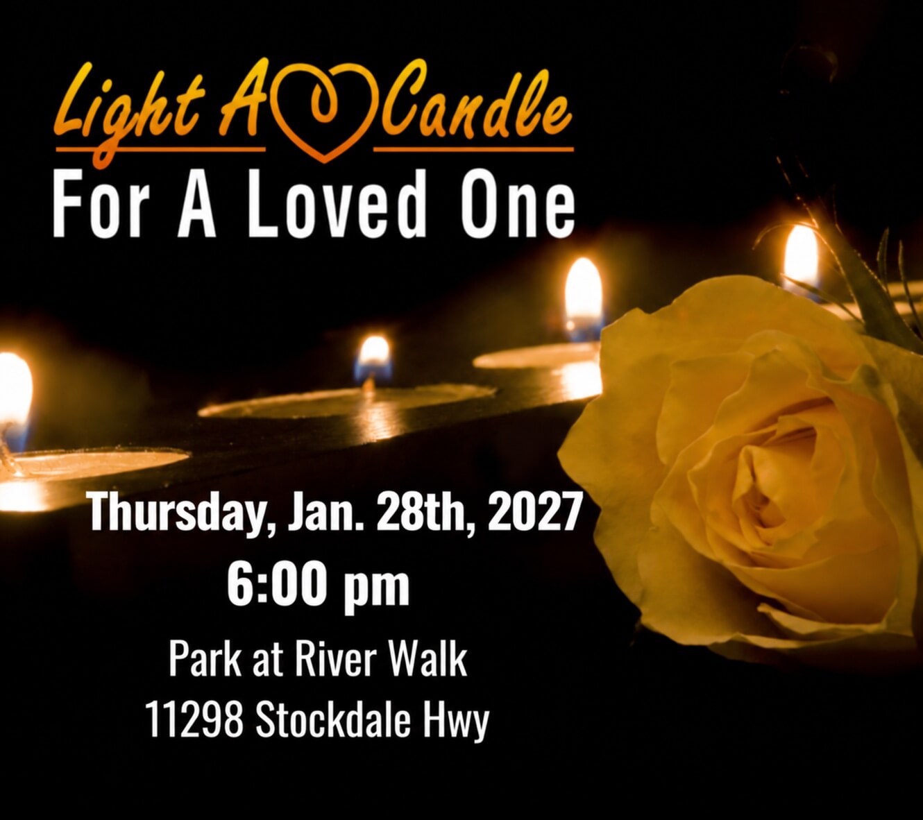 Light A Candle For A Loved One 11298 Stockdale Hwy Bakersfield, CA